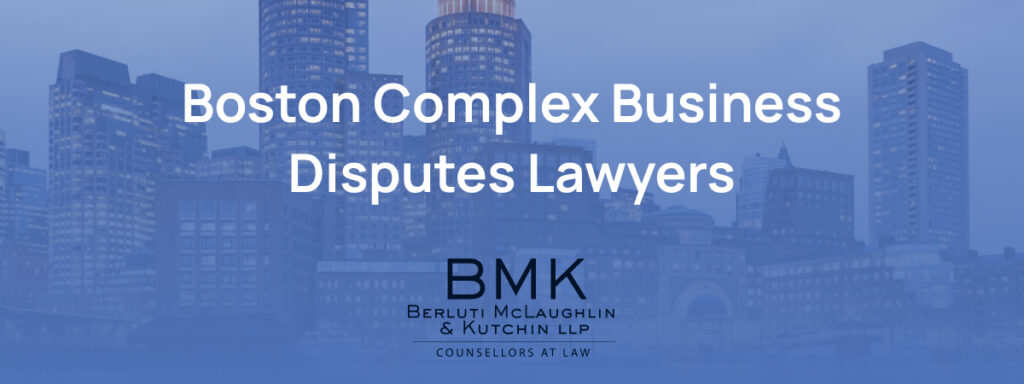 boston complex business dispute lawyers